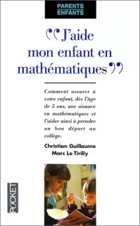 Couverture du produit · J'aide mon enfant en mathématiques