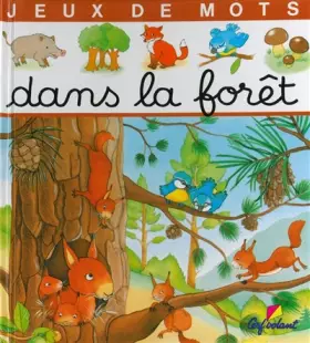 Couverture du produit · Dans la forêt, jeux de mots