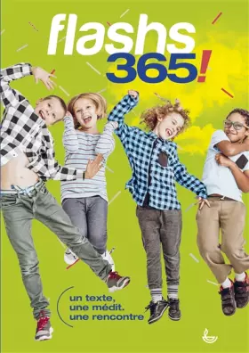 Couverture du produit · Flashs 365 ! Un texte, une médit. une rencontre