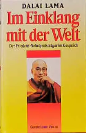 Couverture du produit · Im Einklang mit der Welt: Der Friedensnobelpreisträger im Gespräch (Lübbe Östliche Philosophie)