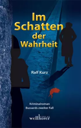 Couverture du produit · Im Schatten der Wahrheit: Kriminalroman. Bussards zweiter Fall