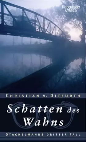Couverture du produit · Schatten des Wahns: Stachelmanns dritter Fall