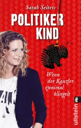 Couverture du produit · Politikerkind: Wenn der Kanzler zweimal klingelt