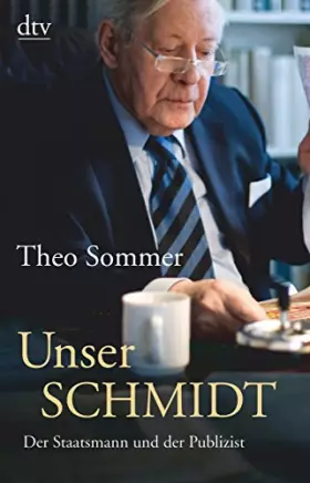 Couverture du produit · Unser SCHMIDT: Der Staatsmann und der Publizist