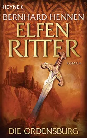 Couverture du produit · Die Ordensburg. Elfenritter 01. (Die Elfenritter-Trilogie, Band 1)