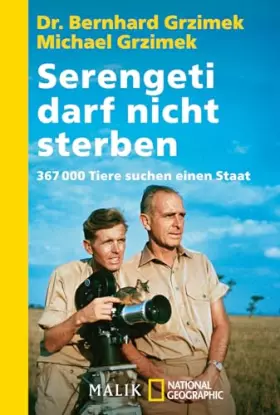 Couverture du produit · Serengeti darf nicht sterben: 367000 Tiere suchen einen Staat