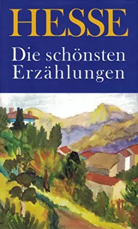 Couverture du produit · Die schönsten Erzählungen - Herman Hesse