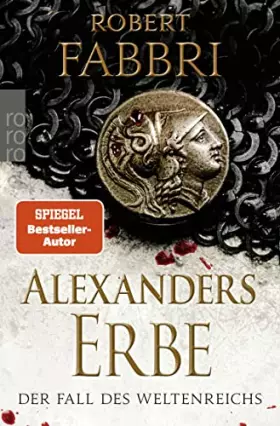 Couverture du produit · Alexanders Erbe: Der Fall des Weltenreichs: Historischer Roman