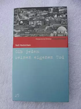 Couverture du produit · Gib jedem seinen eigenen Tod. SZ Krimibibliothek Band 25