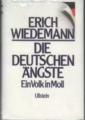 Couverture du produit · Die deutschen Ängste. Ein Volk in Moll