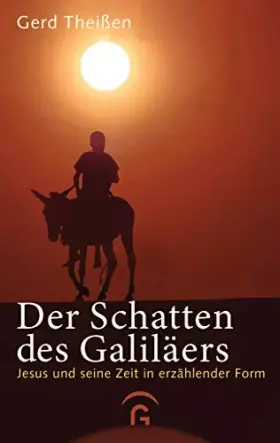 Couverture du produit · Der Schatten des Galiläers: Jesus und seine Zeit in erzählender Form (Biografien für junge Menschen, Band 1)