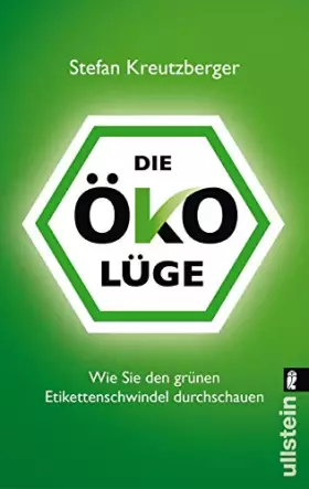 Couverture du produit · Die Öko-Lüge: Wie Sie den grünen Etikettenschwindel durchschauen
