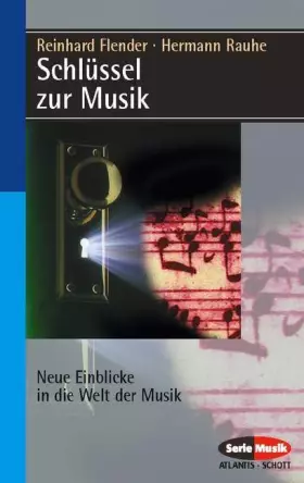 Couverture du produit · Schlüssel zur Musik: Neue Einblicke in die Welt der Musik (Serie Musik)