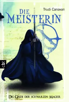 Couverture du produit · Die Gilde der Schwarzen Magier - Die Meisterin: Schicksalhalfte Fantasy mit starker Heldin