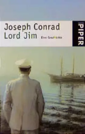 Couverture du produit · Lord Jim: Eine Geschichte (Piper Taschenbuch)