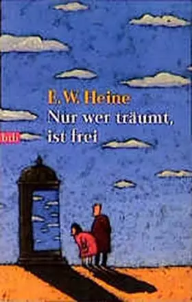Couverture du produit · Nur wer träumt, ist frei.