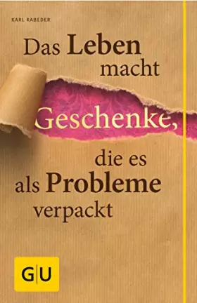 Couverture du produit · Das Leben macht Geschenke, die es als Probleme verpackt