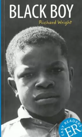 Couverture du produit · Black Boy: Englische Lektüre für das 3. und 4. Lernjahr. Gekürzt, mit Annotationen und Aufgaben (Easy Readers (Englisch))