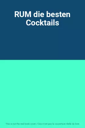 Couverture du produit · RUM die besten Cocktails
