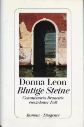 Couverture du produit · Blutige Steine. Commissarion Brunettis vierzehnter Fall. Aus d. Amerikanischen v. Christa E. Seibicke.