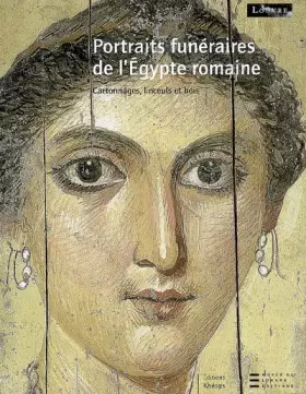 Couverture du produit · Portraits funéraires de l'Egypte romaine: Tome 2, Cartonnages, linceuls et bois