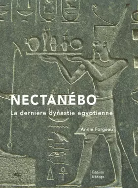 Couverture du produit · Nectanébo: La dernière dynastie égyptienne
