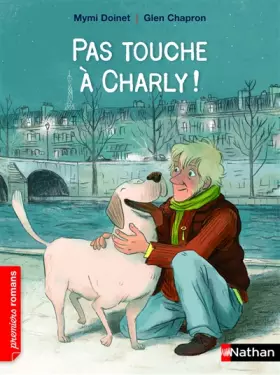 Couverture du produit · Pas touche à Charly ! - Roman Vie quotidienne - De 7 à 11 ans