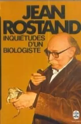 Couverture du produit · Inquiétudes d'un biologiste
