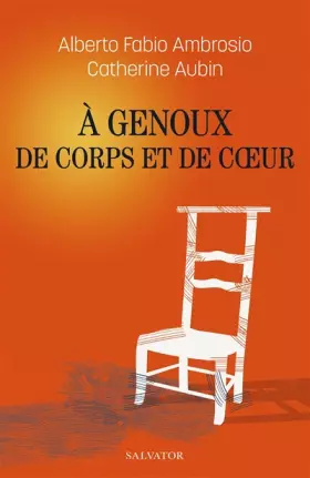 Couverture du produit · À genoux de corps et de cœur