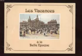 Couverture du produit · Les vacances à la belle epoque