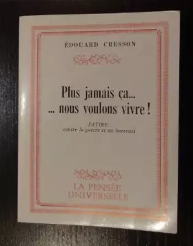 Couverture du produit · Plus jamais ça, nous voulons vivre !
