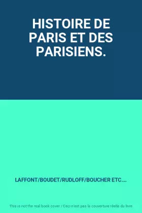 Couverture du produit · HISTOIRE DE PARIS ET DES PARISIENS.