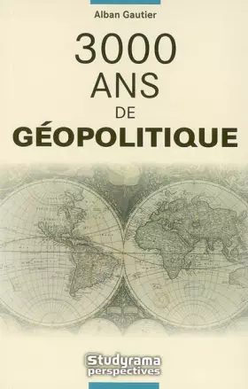Couverture du produit · 3000 ans de géopolitique