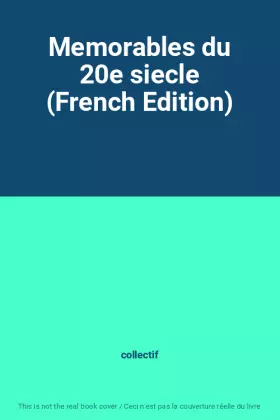 Couverture du produit · Memorables du 20e siecle (French Edition)