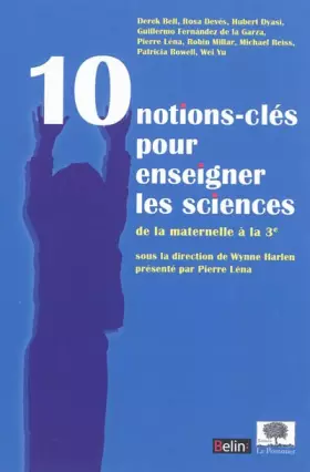 Couverture du produit · 10 notions-clés pour enseigner les sciences