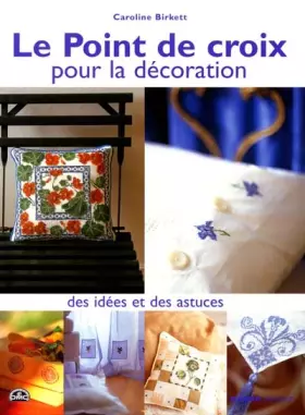 Couverture du produit · Le Point de croix pour la décoration