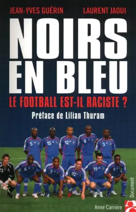 Couverture du produit · NOIRS EN BLEU LE FOOTBALL EST