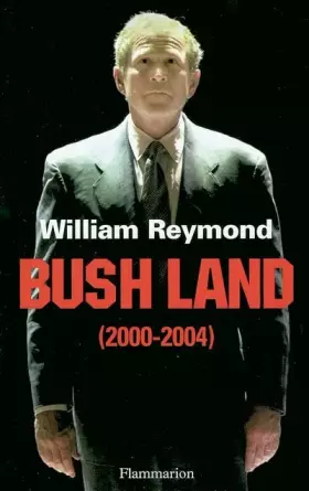 Couverture du produit · Bush Land (2000-2004)