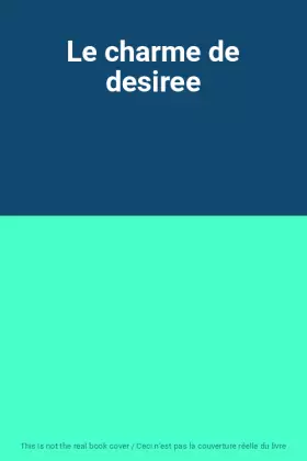 Couverture du produit · Le charme de desiree