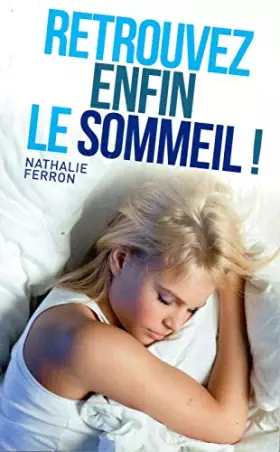 Couverture du produit · Retrouvez enfin le sommeil !