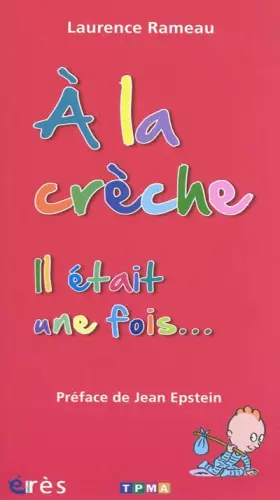Couverture du produit · A la crèche...il était une fois