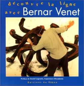 Couverture du produit · Découvre la ligne avec Bernar Venet