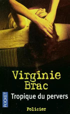 Couverture du produit · TROPIQUE DU PERVERS