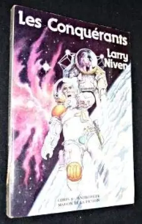 Couverture du produit · Les Conquérants [Board book] [Jan 01, 1988] Niven Larry and Sanahujas