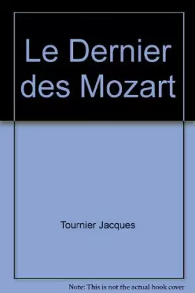 Couverture du produit · Le dernier des Mozart