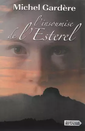 Couverture du produit · L'insoumise de l'Esterel