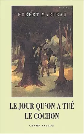Couverture du produit · Le jour qu'on a tué le cochon