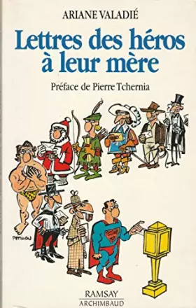 Couverture du produit · Lettres des héros à leur mère
