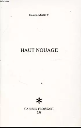 Couverture du produit · HAUT NOUAGE [Broch_] by GASTON MARTY