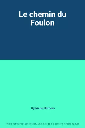 Couverture du produit · Le chemin du Foulon
